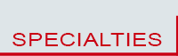 Specialties